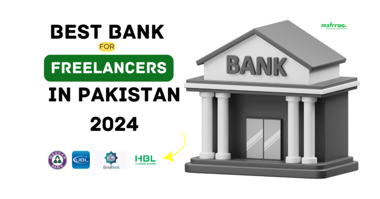 Best Bank for Freelancers in Pakistan in 2024